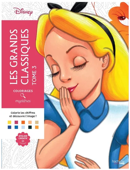 Coloriages Mystères: Grands Classiques 3