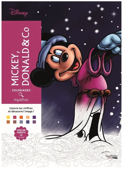 Coloriages Mystères: Mickey, Donald & Co
